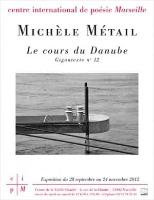 Michèle Métail - Le cours du Danube
