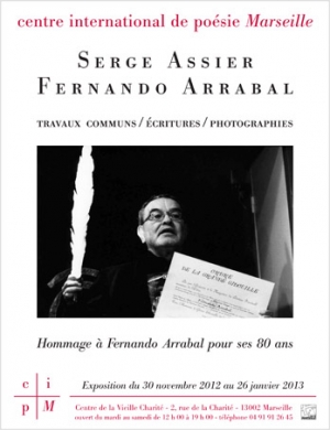 Serge Assier / Fernando Arrabal - Travaux communs / Écritures / Photographies